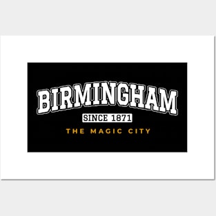 Birmingham, Alabama - The Magic City Since 1871 Posters and Art